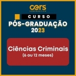Pós Graduação  em Ciências Criminais  - Turma 2023.2 - 06 ou 12 meses (CERS 2023)